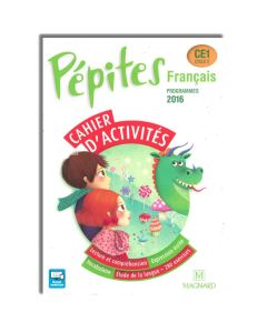 Pepites Français – CE1 – Cahier D’activités – édition 2016 – Magnard
