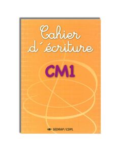 CAHIER D'ECRITURE CM1 - SEDRAP