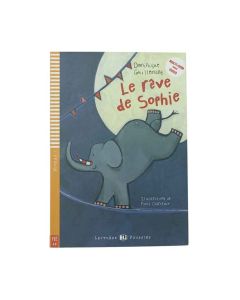 LE REVE DE SOPHIE + CD - LECTURES ELI POUSSINS