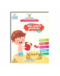 VISION PROJET 3 MES LOISIRS PREFERES 4/5