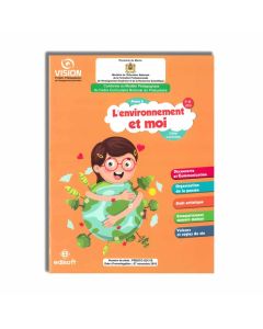 VISION PROJET 3 L'ENVIRONNEMENT ET MOI 5/6 EDISOFT