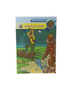 CONTE DE L'ATLAS 5 LE TIGRE ET LE CHAT