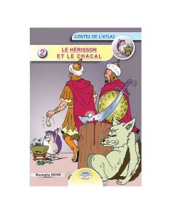 CONTE DE L'ATLAS  2 Le hérisson et le chacal