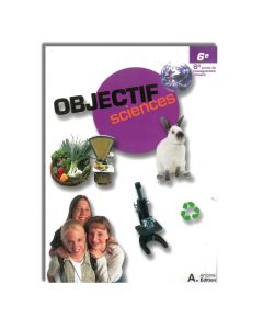 OBJECTIF SCIENCES 6e - EDI ANTOIN