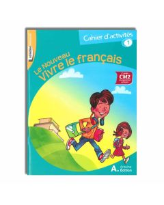 LE NOUVEAU VIVRE LE FRANCAIS CAHIER D'ACTIVITES 1  CM2