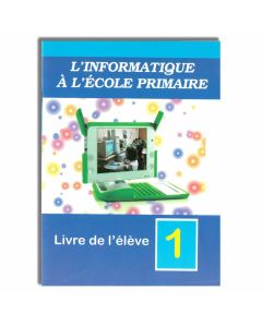 L'INFORMATIQUE A L'ECOLE PRIMAIRE 1