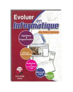 EVOLUER EN INFORMATIQUE - T.C