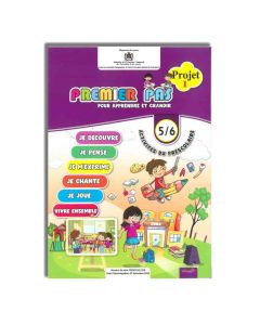 PREMIER PAS POUR APPRENDER ET GRANDIR 5/6 PROJET 1 