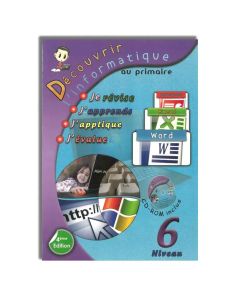 DECOUVRAIRE L'INFORMATIQUE AU PRIMAIRE - N° 6