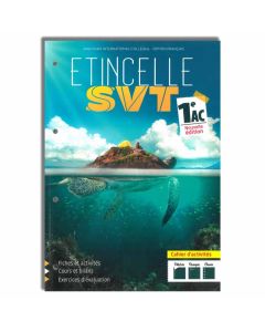 ETINCELLES SVT 1AC CAHIER D'ACTIVITES