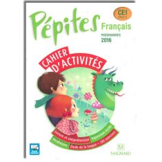 Pepites Français – CE1 – Cahier D’activités – édition 2016 – Magnard