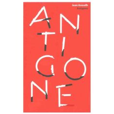 ANTIGONE - LA TABLE RONDE