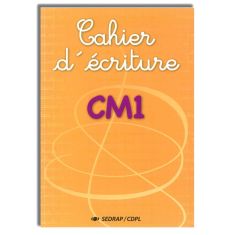 CAHIER D'ECRITURE CM1 - SEDRAP