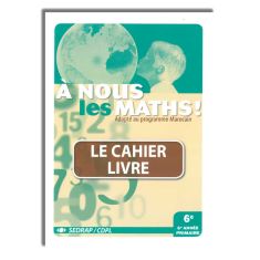 A NOUS LES MATHS CE6 - LIVRE - SEDRAP