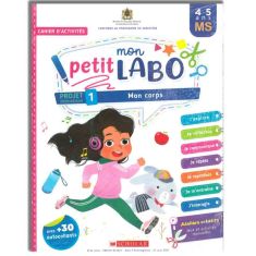 Mon petit Labo Projets 4-5 ans MS : 1 - Mon corps