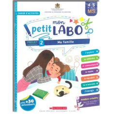 Mon petit Labo Projets 4-5 ans MS : 2 - Ma famille