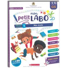 Mon petit Labo Projets 5-6 ans GS : 1- Mon école