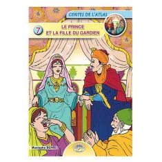 CONTE DE L'ATLAS 7 LE PRINCE ET LA FILLE DU GARDIEN