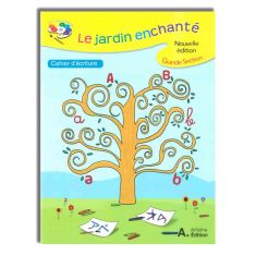 LE JARDIN EN CHANTE GS - CAHIER D'ECRITURE