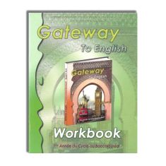 GATEWAY TO ENGLISH - WORKBOOK - 1 BAC