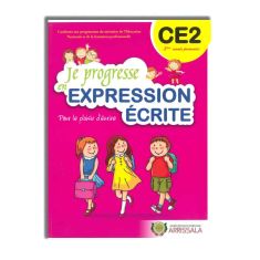 JE PROGRESSE EN EXPRESSION ECRITE CE2 - STE ARRISSALA