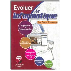 EVOLUER EN INFORMATIQUE - T.C