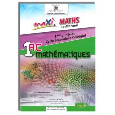 MAXI MATHS 1AC LE MANUEL