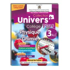 UNIVERS PLUS PHYSIQUE CHIMIE 3 A.C 