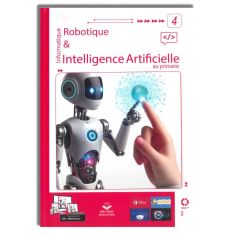 ROBOTIQUE ET INTELLIGENCE ARTIFICIELLE 4 PRIMAIRE