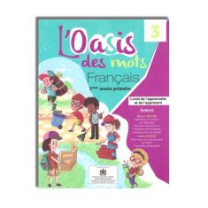 L'OASIS DES MOTS - 3 EME ANNEE - AL MADARISS
